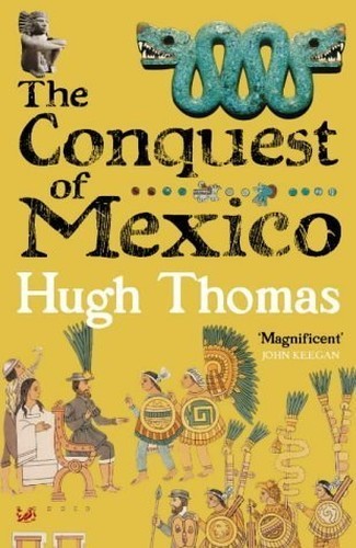 The conquest mexico - of,
