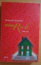Thriller WaldesRuh Autorin
