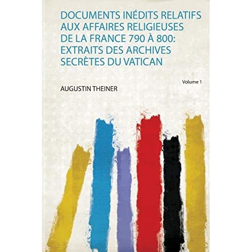 Documents indits relatifs aux - documents,