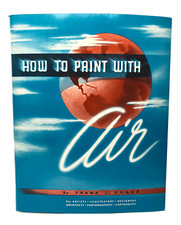 Vintage 1947 HOW TO PAINT WITH