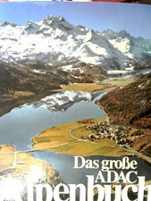 Das große ADAC - Alpenbuch (ADAC Führer u. Ratgeber) Meyer, Peter Dr.: