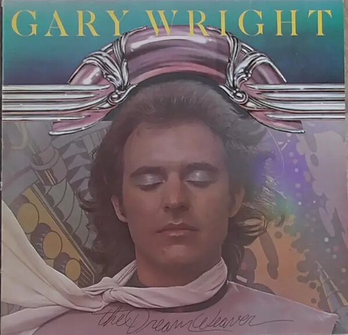 Gary wright the dream weaver - the,