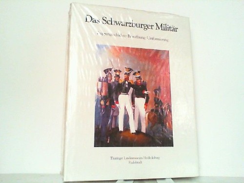 Das schwarzburger militär - das,