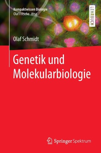 Genetik und molekularbiologie - und,