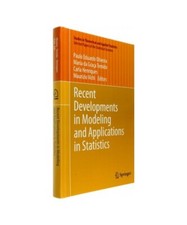 Recent Developments in Modeling and Applications in Statistics