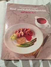 Kochbuch Rind Kalbfleisch Gesunde Neue Rezepte für Genießer Hardcover Deutsch