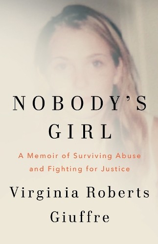 Nobody girl memoir of - girl:, a