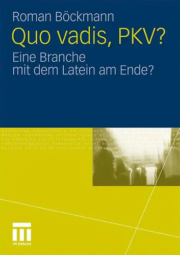 Quo vadis pkv - vadis,, pkv?