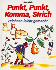 Punkt, Punkt, Komma, Strich. Zeichnen leicht gemacht