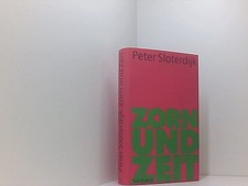 Zorn und Zeit: Politisch-psychologischer Versuch politisch-psychologischer Versu