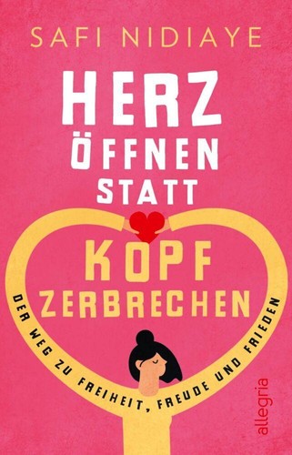 Herz öffnen statt - , kopf