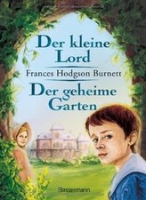 Der kleine Lord/der geheime Garten von Burnett, Fra... | Buch | Zustand sehr gut