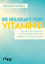 Die Heilkraft von Vitamin D |