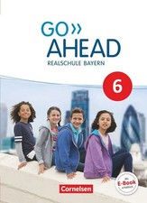 Go Ahead 6. Jahrgangsstufe - Ausgabe für Realschulen in Bayern - Schülerbuch ...