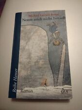 Nennt mich nicht Ismael! Bd. 1 von Michael Gerard Bauer (2009, Taschenbuch) dtv