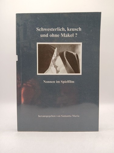 Schwesterlich keusch und ohne - schwesterlich,,