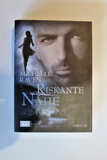 Michelle Raven Riskante Nähe