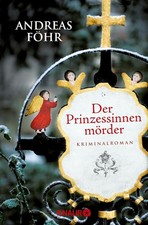 Der Prinzessinnenmörder von