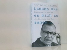 Lassen Sie es mich so sagen Dombrowski deutet die Zeichen der Zeit Georg Schramm