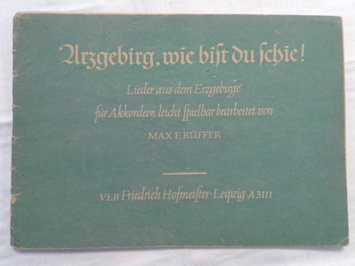 Arzgebirg wie bist schie - arzgebirg,wie,