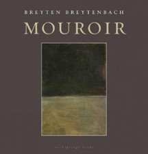 Breyten Breytenbach Mouroir