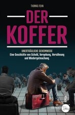 Der Koffer: unerträgliche
