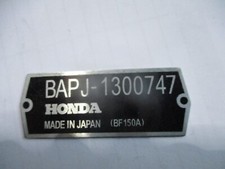 Typenschild Honda BAPJ-1300747  ID-plate Schild BF150A Aussenbordmotor Boot s83