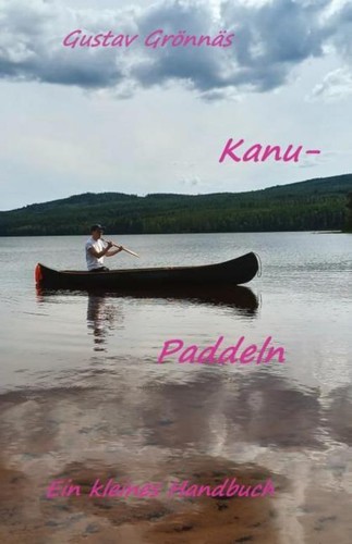 Kanu paddeln gustav grönnäs - kanu-paddeln,