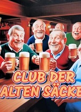 Blechschild Club alten Säcke