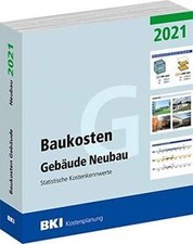 BKI Baukosten Gebäude Neubau 2021: Statistische Kostenke... | Buch | Zustand gut