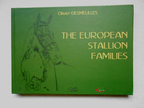 The european stallion families - the,