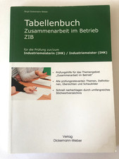 Tabellenbuch    Zusammenarbeit im Betrieb  ZIB     Verlag Dickemann-Weber-Weber