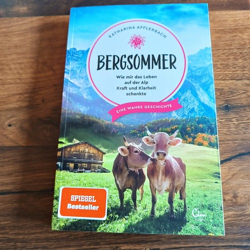 Bergsommer wie mir das leben - bergsommer:,