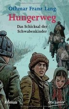 Hungerweg: Das Schicksal der Schwabenkinder Roman: Von T... | Buch | Zustand gut