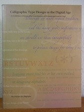 Calligraphic Type Design in the Digital Age. An Exhibition in Honor of the Contr