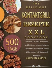 Kontaktgrill Rezepte Xxl: 500