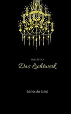 Das Lichtwerk (Softcover): Ich