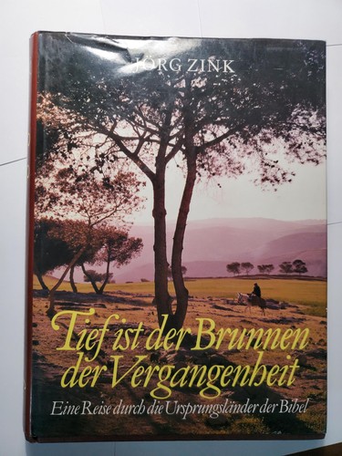 Tief ist der brunnen - der,