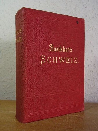 Baedeker die schweiz nebst - baedeker's,