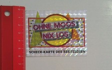 Aufkleber/Sticker: Ohne Moos
