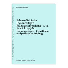 Zahnmedizinische Fachangestellte - Prüfungsvorbereitung - 1.-3. Ausbildungsjahr: