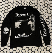 POISON IDEA Feel The Darkness