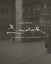 Josef Sudek | The Legacy of a