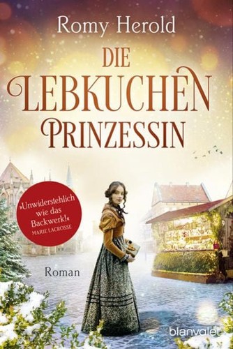 Die lebkuchen prinzessin - die, roman