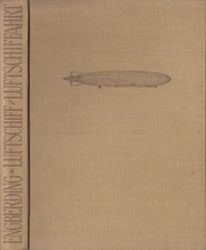 Buch: Luftschiff und Luftschiffahrt, Engberding, 1926, VDI-Verlag, gebraucht gut