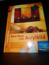 Neue Wege zum Acrylbild  Acryl-Malkurs mit DVD Martin Thomas