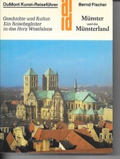 Münster und das Münsterland Geschichte Kultur DuMont Kunst-Reiseführer 1982