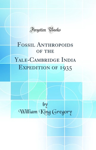 Fossil anthropoids the - fossil, of
