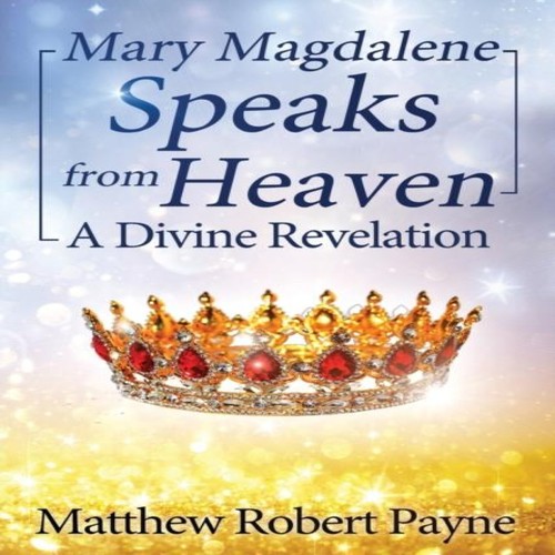 Mary magdalene speaks from - mary,