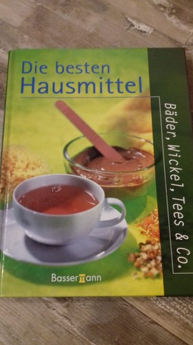 Die besten hausmittel - die,
